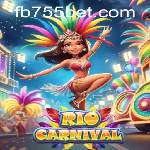 Exploring the Exciting World of RioCarnival at 755bet.COM