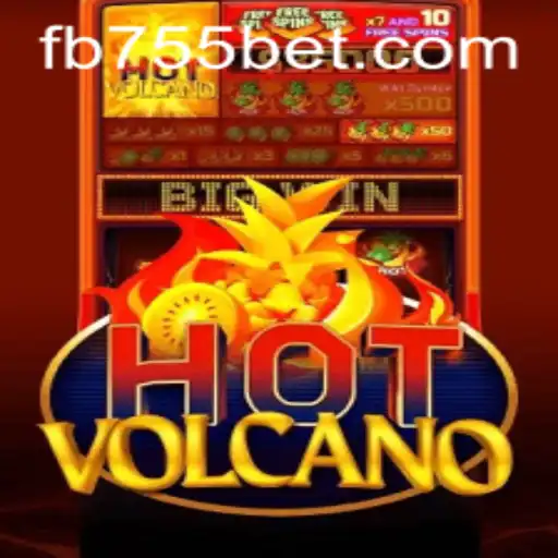 Exploring the Fiery Thrills of HotVolcano at 755bet.COM