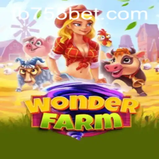 Exploring the Enchanting World of WonderFarm on 755bet.COM
